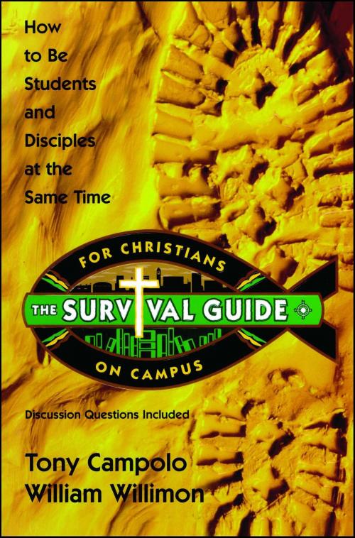 Cover of the book Survival Guide for Christians on Campus by Tony Campolo, William Willimon, Howard Books