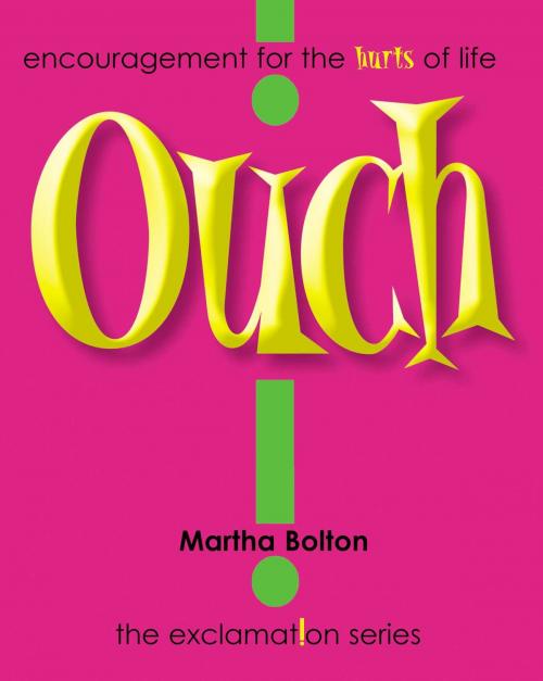 Cover of the book Ouch! GIFT by Martha Bolton, Howard Books