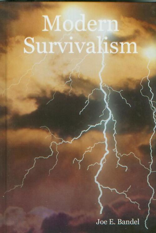 Cover of the book Modern Survivalism by Joe Bandel, Joe Bandel