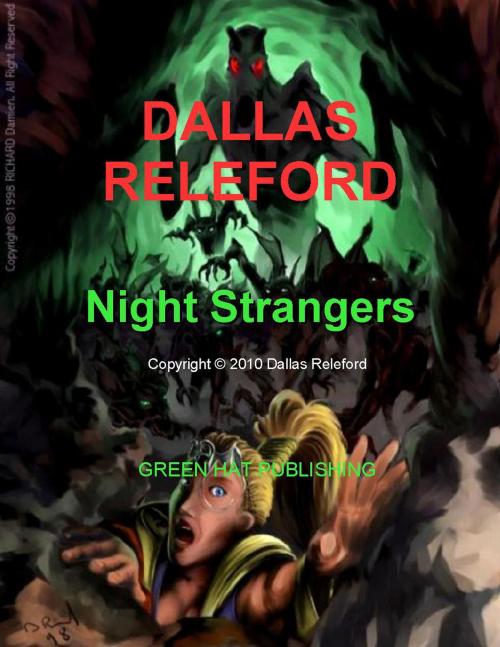 Cover of the book Night Strangers by Dallas Releford, Dallas Releford