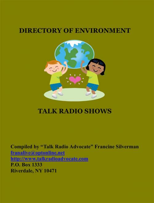 Cover of the book Directory of Environment Talk Radio Shows by Francine Silverman, Francine Silverman
