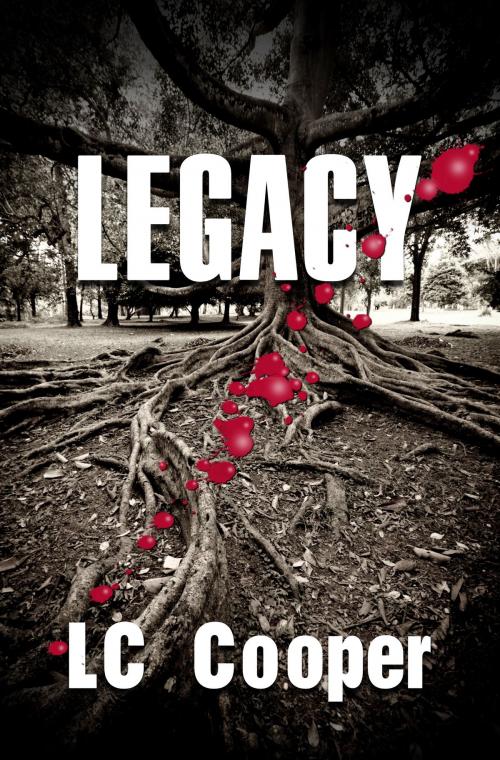 Cover of the book Legacy by LC Cooper, LC Cooper