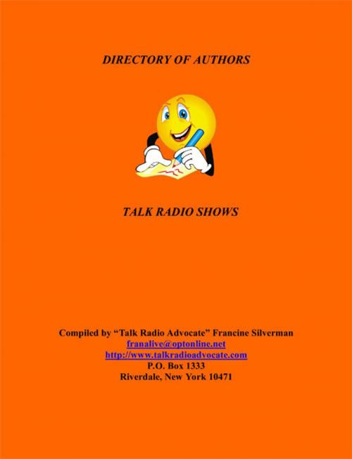 Cover of the book Directory of Authors Talk Radio Ebook by Francine Silverman, Francine Silverman