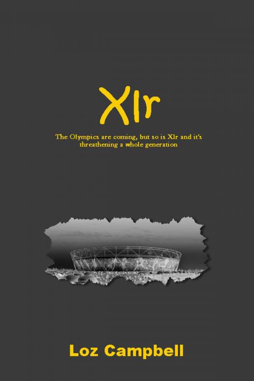 Cover of the book Xlr by Loz Campbell, Loz Campbell
