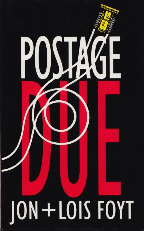 Cover of the book Postage Due by Jon Foyt, Jon Foyt