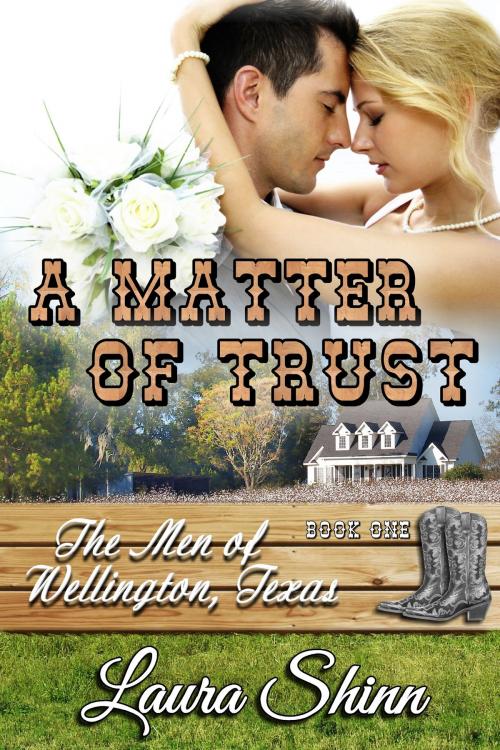 Cover of the book A Matter of Trust by Laura Shinn, Laura Shinn