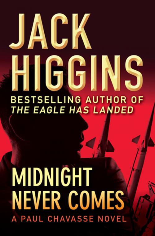 Cover of the book Midnight Never Comes by Jack Higgins, Open Road Media