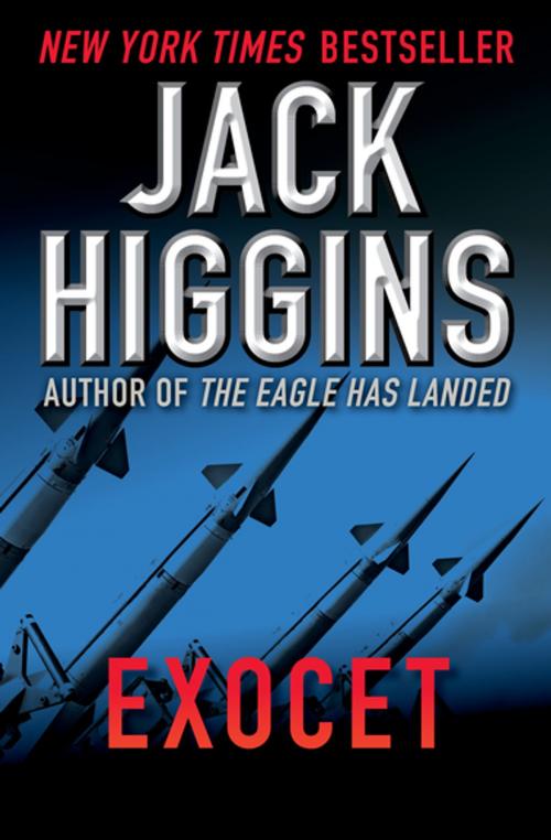 Cover of the book Exocet by Jack Higgins, Open Road Media