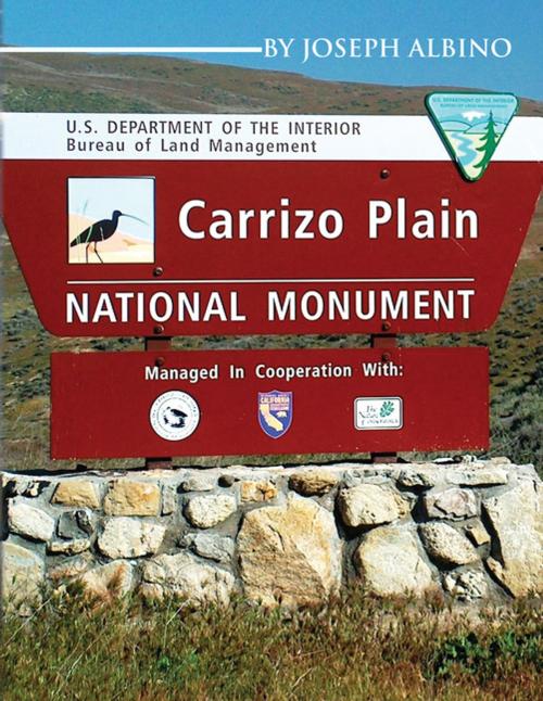 Cover of the book Carrizo Plain National Monument by Joseph Albino, Xlibris US