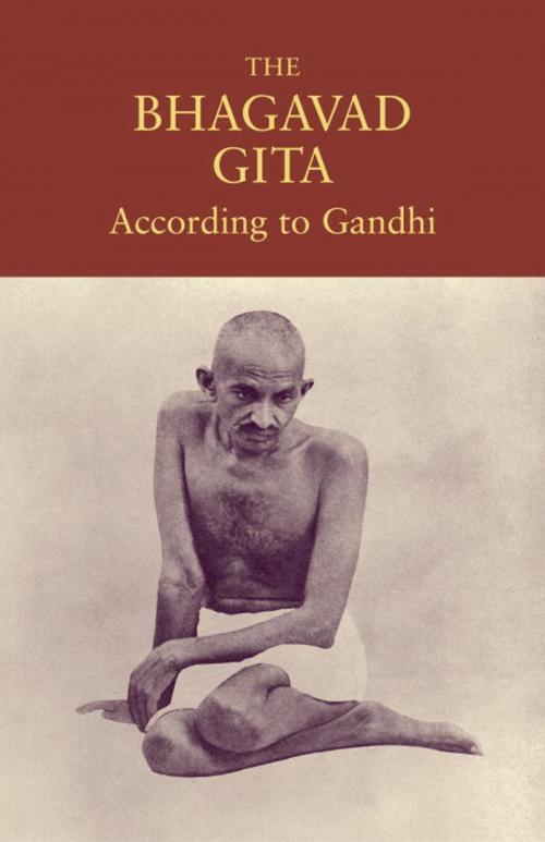 Cover of the book The Bhagavad Gita According to Gandhi by Mahatma Gandhi, North Atlantic Books