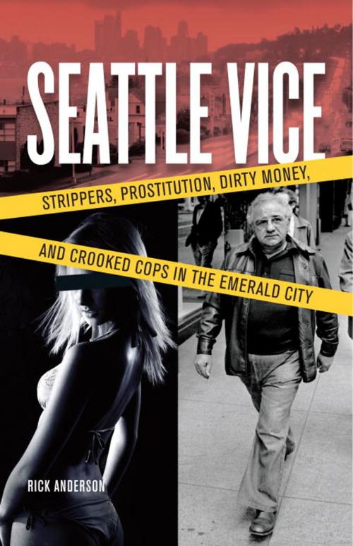 Cover of the book Seattle Vice by Rick Anderson, Sasquatch Books