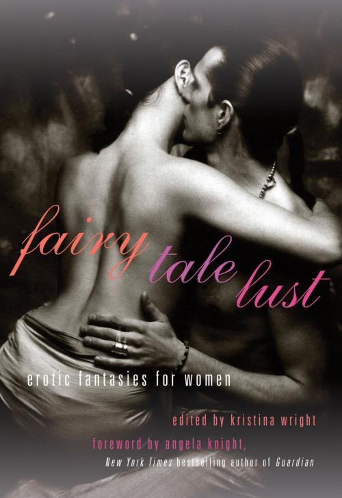 Cover of the book Fairy Tale Lust by , Cleis Press