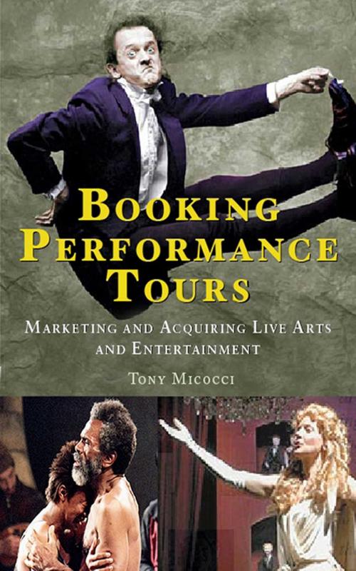 Cover of the book Booking Performance Tours by Tony Micocci, Allworth