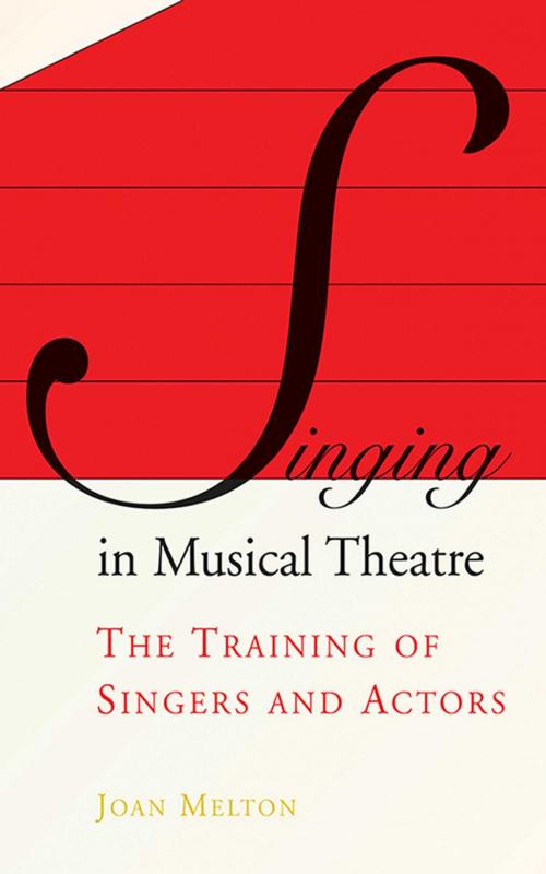 Cover of the book Singing in Musical Theatre by Joan Melton, Allworth