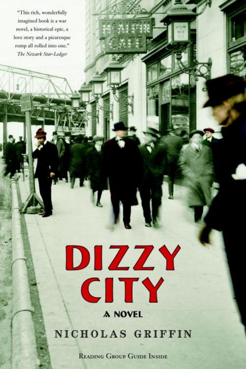 Cover of the book Dizzy City by Nicholas Griffin, Steerforth Press
