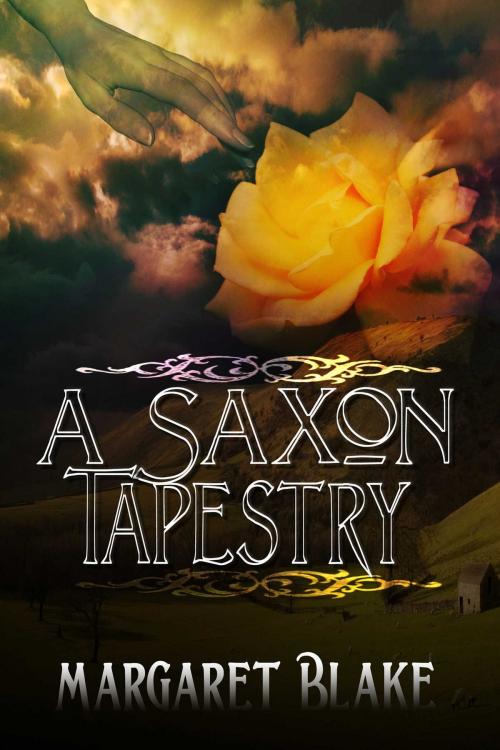 Cover of the book A Saxon Tapestry by Margaret Blake, Whiskey Creek Press