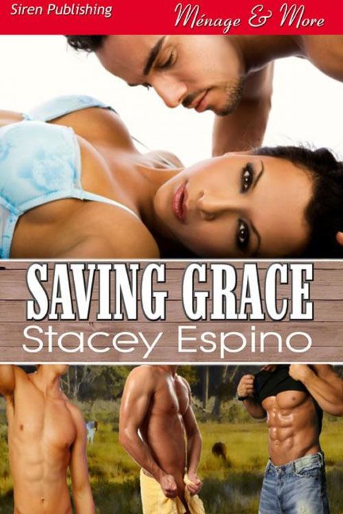 Cover of the book Saving Grace by Stacey Espino, Siren-BookStrand