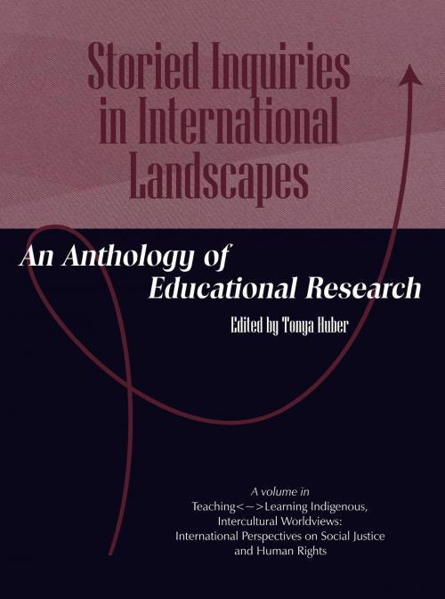 Cover of the book Storied Inquiries in International Landscapes by , Information Age Publishing