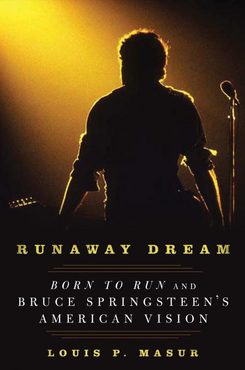 Cover of the book Runaway Dream by Louis P. Masur, Bloomsbury Publishing