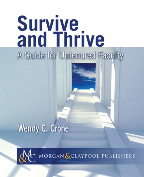 Cover of the book Survive and Thrive by Wendy C. Crone, Morgan & Claypool Publishers