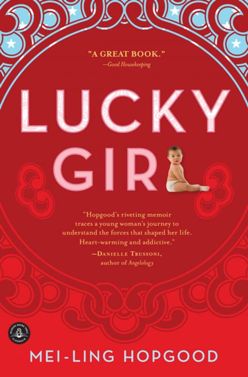 Cover of the book Lucky Girl by Mei-Ling Hopgood, Workman Publishing
