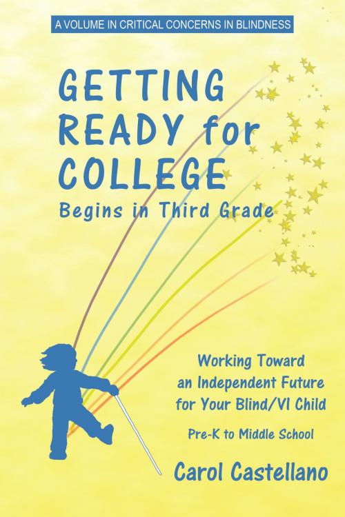 Cover of the book Getting Ready for College Begins in Third Grade by Carol Castellano, Information Age Publishing