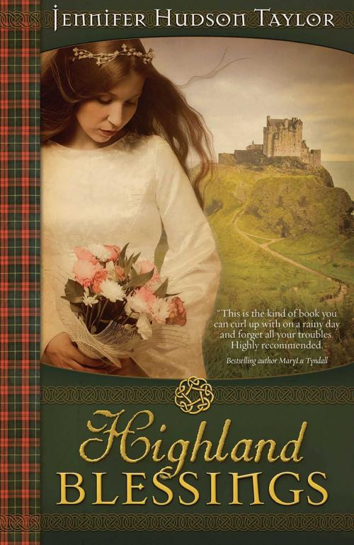 Cover of the book Highland Blessings by Jennifer Hudson Taylor, Abingdon Fiction