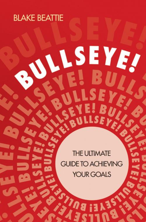 Cover of the book Bullseye! by Blake Beattie, Wiley