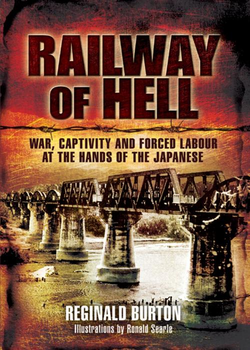 Cover of the book Railway of Hell by Reginald Burton (LtCol), Pen and Sword