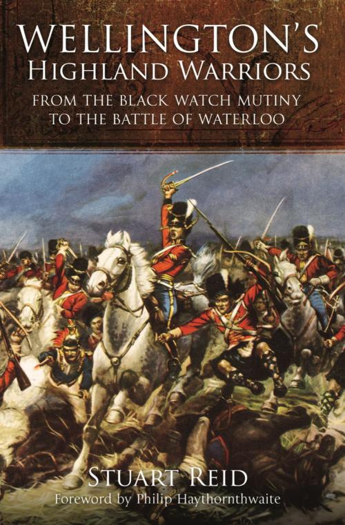 Cover of the book Wellington’s Highland Warriors by Stuart  Reid, Frontline Books