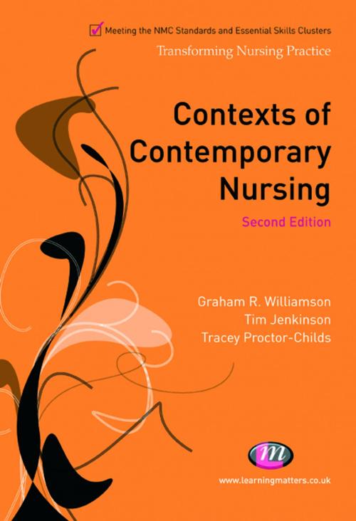 Cover of the book Contexts of Contemporary Nursing by T. Jenkinson, Mrs Tracey Proctor-Childs, G.R. Williamson, SAGE Publications