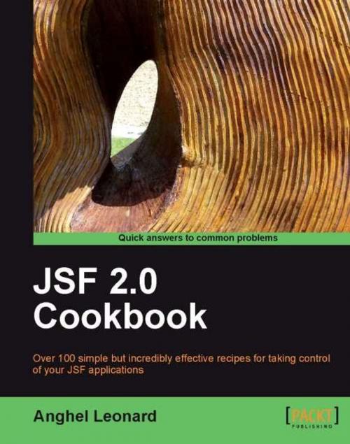 Cover of the book JSF 2.0 Cookbook by Anghel Leonard, Packt Publishing