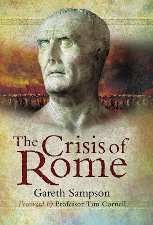 Cover of the book Crisis of Rome by Gareth Sampson, Pen and Sword