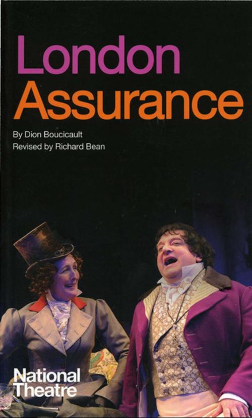 Cover of the book London Assurance by Richard Bean, Oberon Books