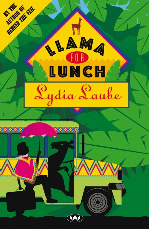 Cover of the book Llama for Lunch by Lydia Laube, Wakefield Press