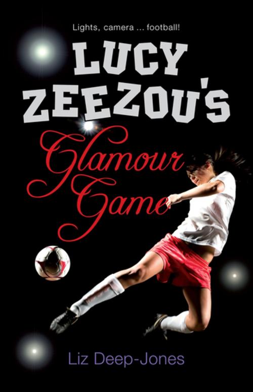 Cover of the book Lucy Zeezou's Glamour Game by Liz Deep-Jones, Penguin Random House Australia
