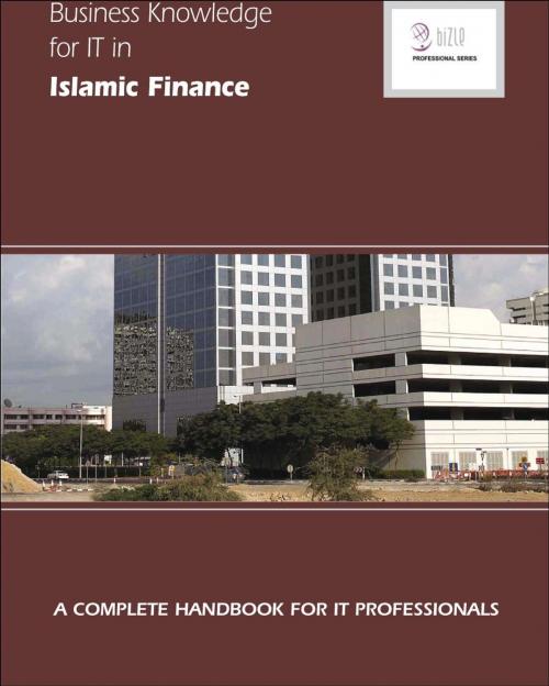 Cover of the book Business Knowledge for IT in Islamic Finance by , Essvale Corporation Limited