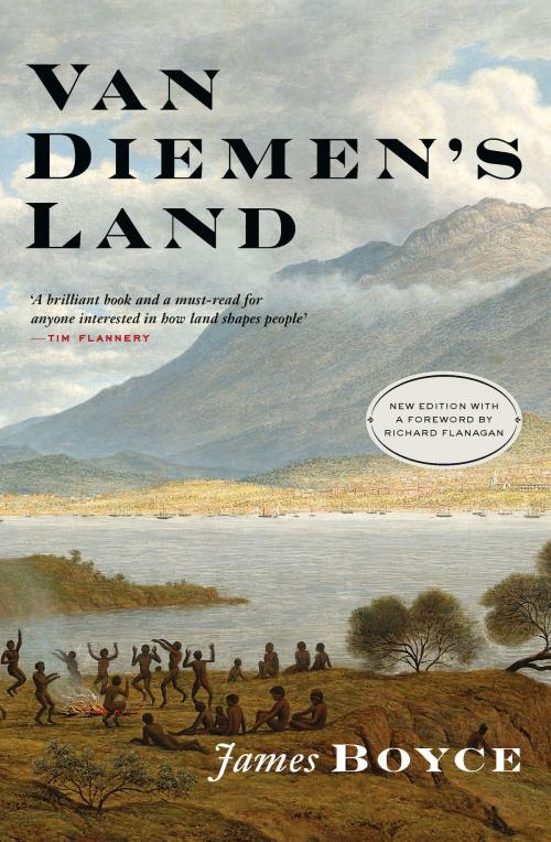 Cover of the book Van Diemen’s Land by James Boyce, Schwartz Publishing Pty. Ltd