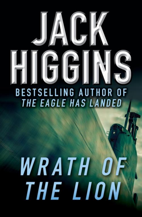 Cover of the book Wrath of the Lion by Jack Higgins, Open Road Media