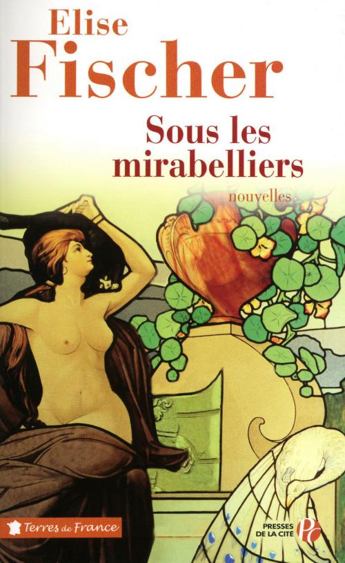 Cover of the book Sous les mirabelliers by Elise FISCHER, Place des éditeurs