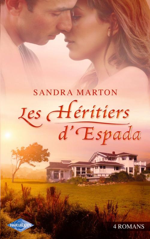 Cover of the book Les héritiers d'Espada (Harlequin) by Sandra Marton, Harlequin