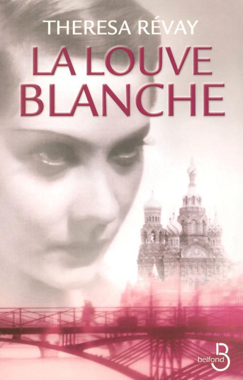 Cover of the book La Louve blanche by Theresa REVAY, Place des éditeurs