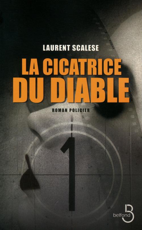 Cover of the book La cicatrice du diable by Laurent SCALESE, Place des éditeurs