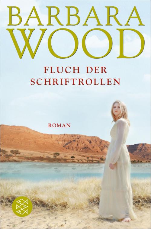 Cover of the book Der Fluch der Schriftrollen by Barbara Wood, FISCHER E-Books