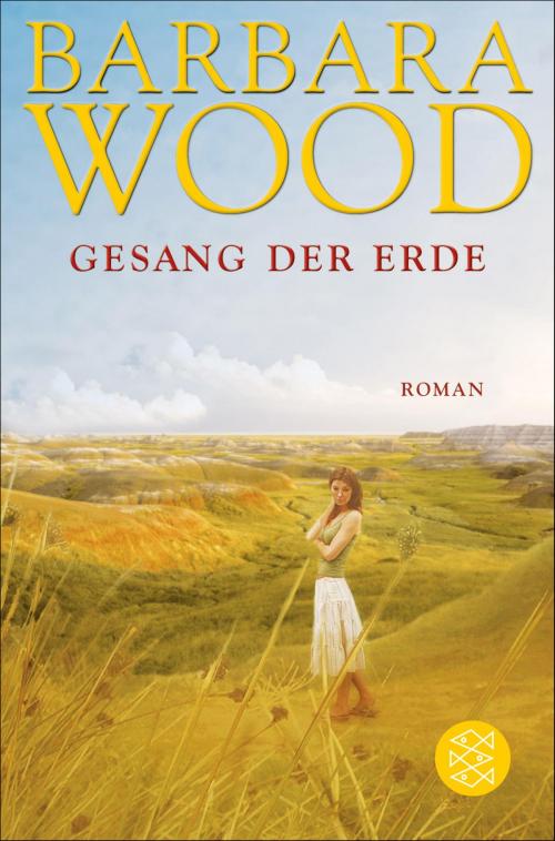 Cover of the book Gesang der Erde by Barbara Wood, FISCHER E-Books