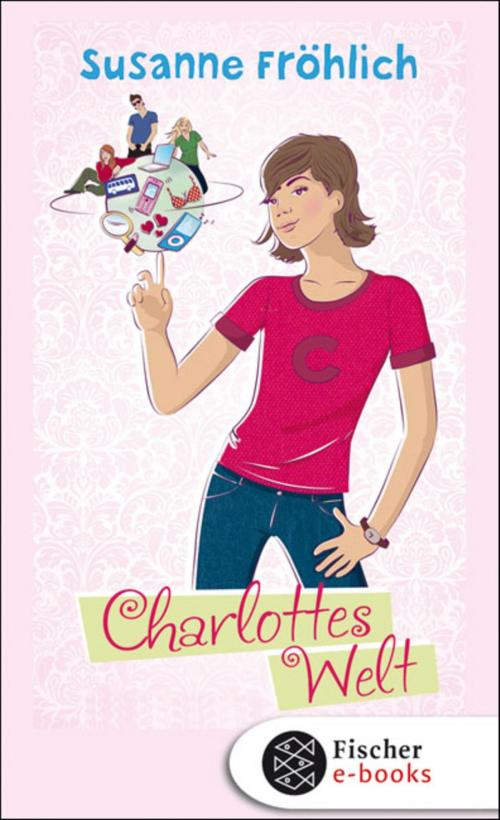Cover of the book Charlottes Welt by Susanne Fröhlich, SFV: FISCHER Kinder- und Jugendbuch E-Books
