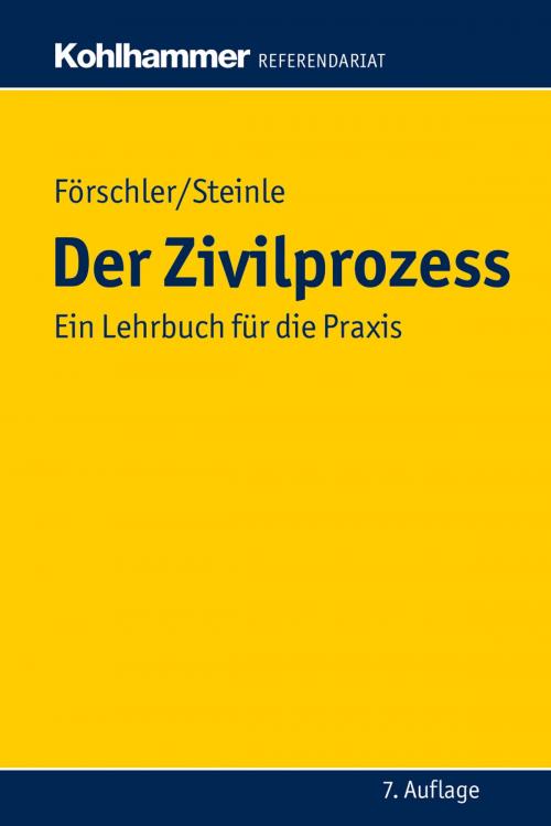 Cover of the book Der Zivilprozess by Peter Förschler, Hermann Steinle, Kohlhammer Verlag