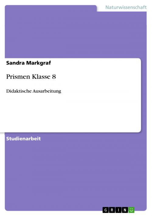 Cover of the book Prismen Klasse 8 by Sandra Markgraf, GRIN Verlag