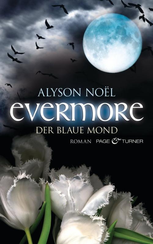 Cover of the book Evermore - Der blaue Mond by Alyson Noël, Page & Turner