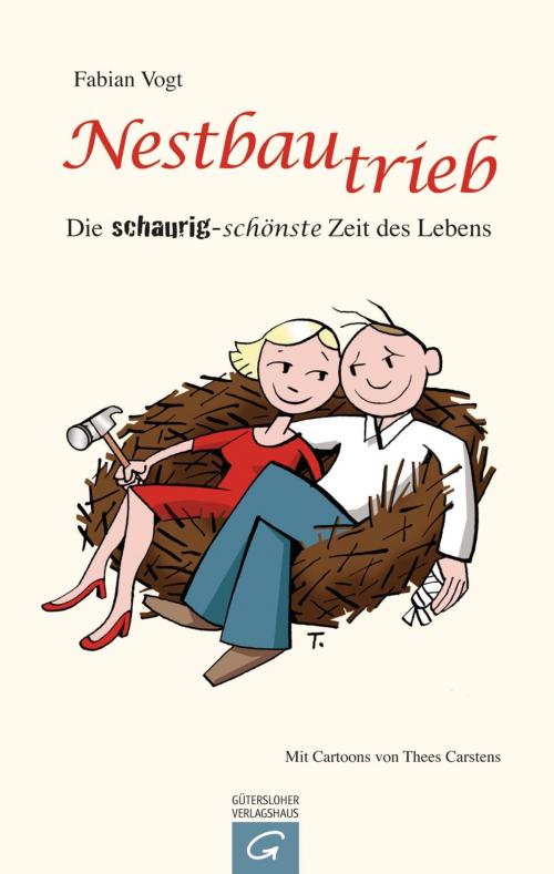 Cover of the book Nestbautrieb by Fabian Vogt, Thees Carstens, Gütersloher Verlagshaus